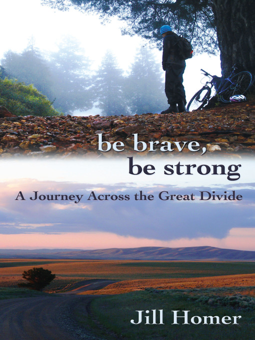 Title details for Be Brave, Be Strong by Jill Homer - Available